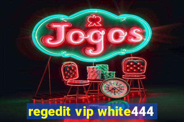 regedit vip white444